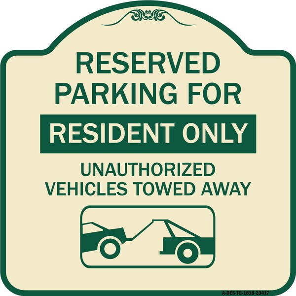 Signmission Parking Lot Reserved Parking for Residents Only Unauthorized Vehicles Towed Away Wit, TG-1818-23417 A-DES-TG-1818-23417 - main